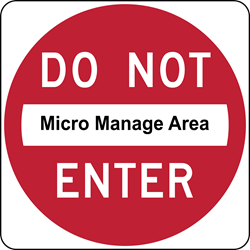 Cleaning Company - Micro Managing - Do Not Enter