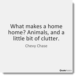 Your home may feel more like a home but too much clutter is never a good thing.