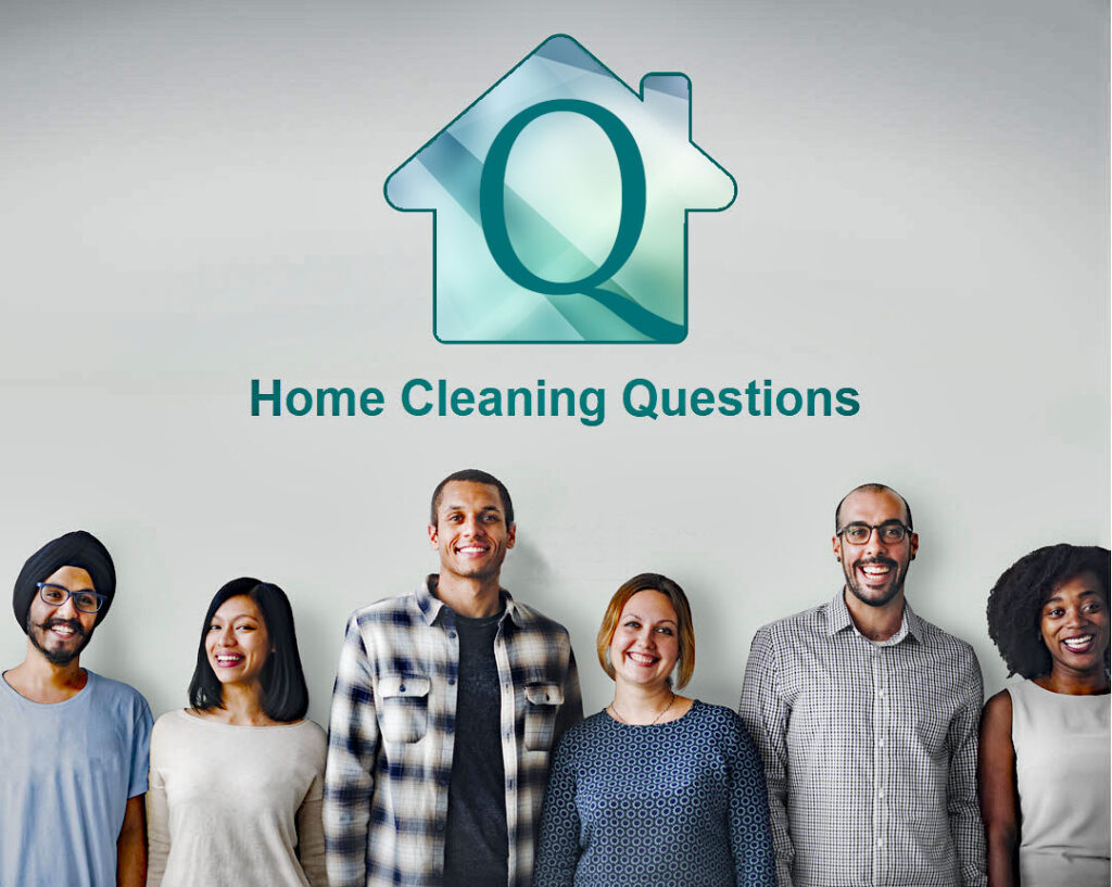 Common Home Cleaning Questions
