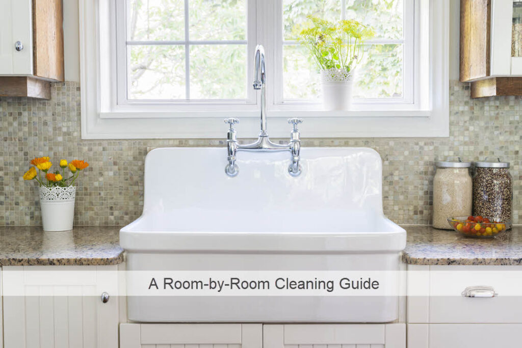 A Room-by-Room Deep Cleaning Guide
